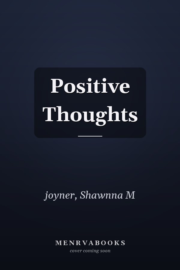 Positive Thoughts