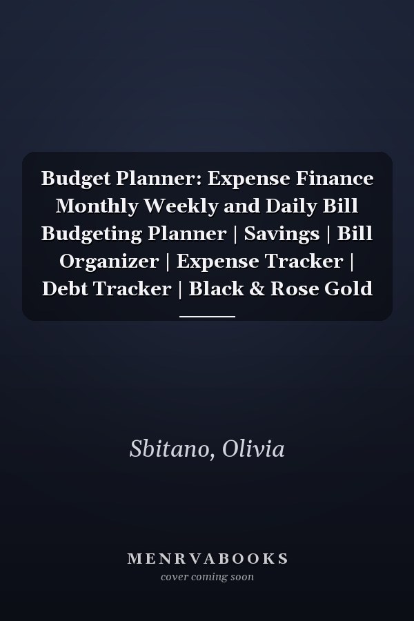 Budget Planner: Expense Finance Monthly Weekly and Daily Bill Budgeting Planner | Savings | Bill Organizer | Expense Tracker | Debt Tracker | Black & Rose Gold