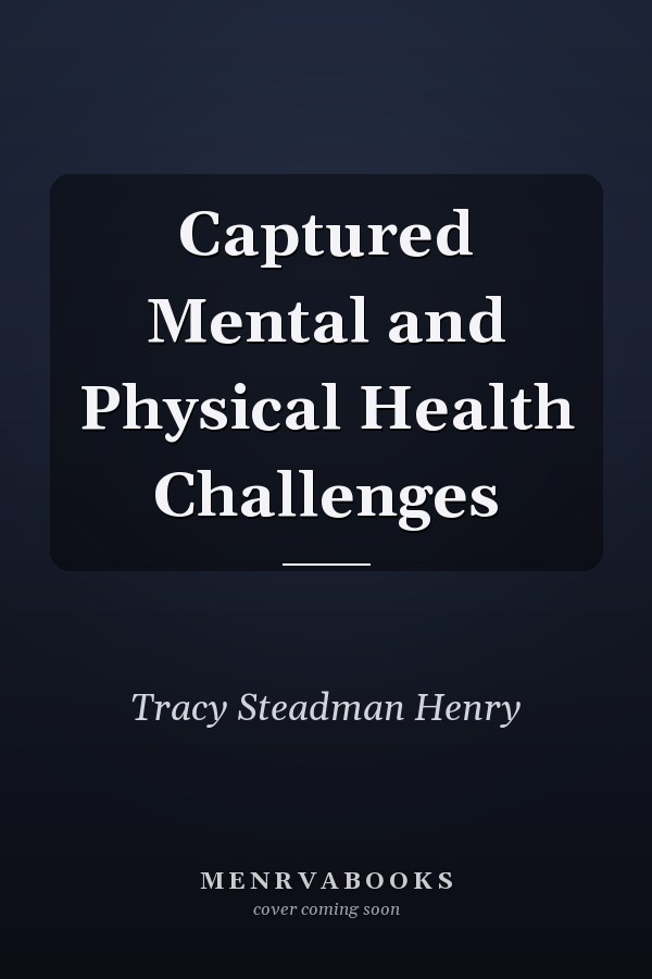 Captured Mental and Physical Health Challenges
