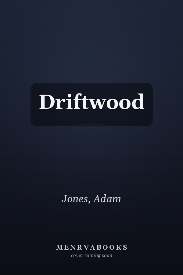 Driftwood