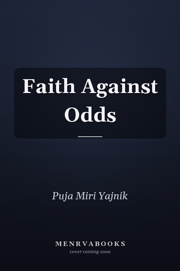 Faith Against Odds