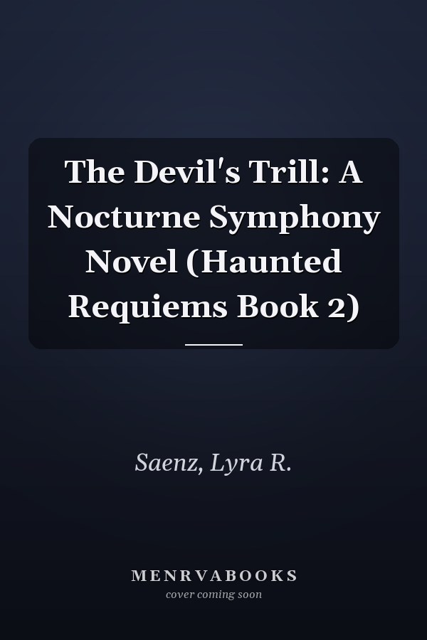 The Devil's Trill: A Nocturne Symphony Novel (Haunted Requiems Book 2)