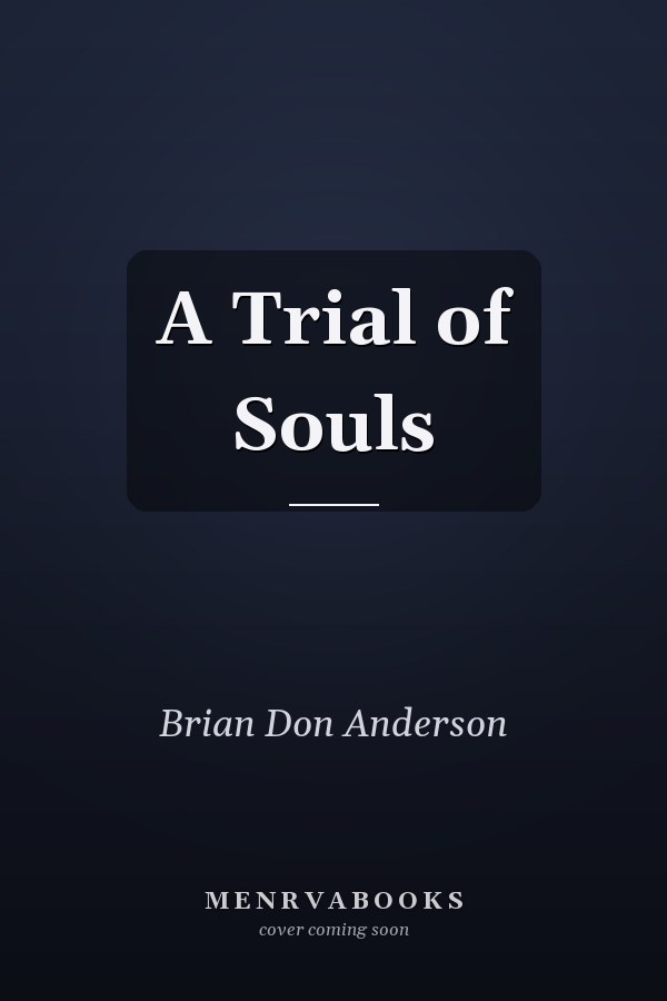 A Trial of Souls