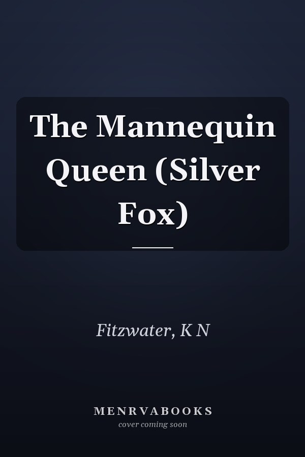 The Mannequin Queen (Silver Fox)