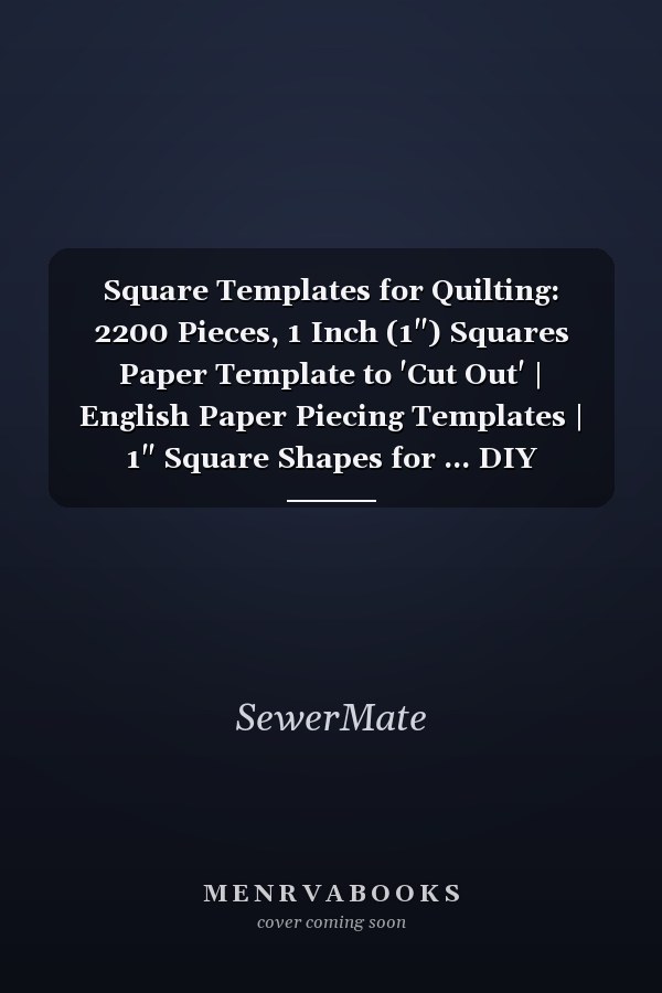 Square Templates for Quilting: 2200 Pieces, 1 Inch (1") Squares Paper Template to 'Cut Out' | English Paper Piecing Templates | 1" Square Shapes for ... DIY Projects, Craft, Quilt, DIY Projects