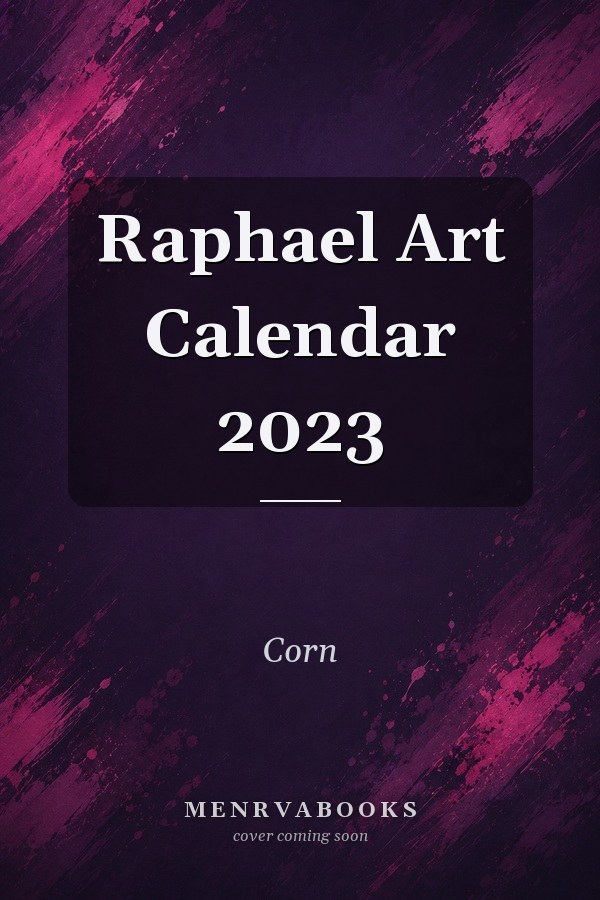 Raphael Art Calendar 2023