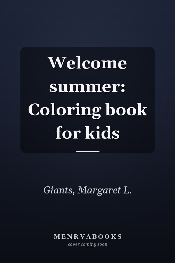 Welcome summer: Coloring book for kids
