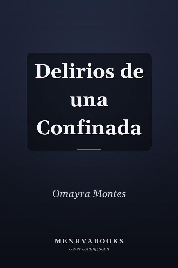 Delirios de una Confinada