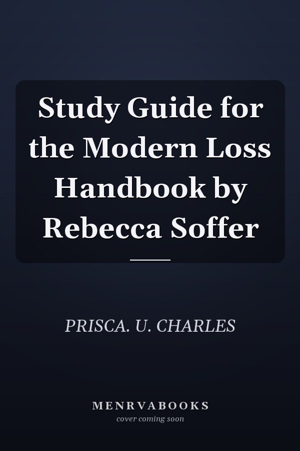 Study Guide for the Modern Loss Handbook by Rebecca Soffer