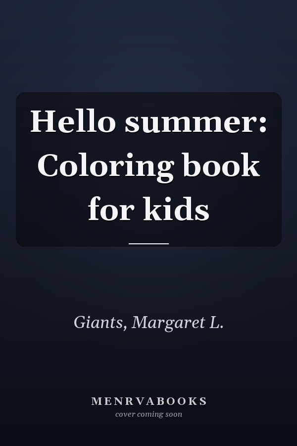 Hello summer: Coloring book for kids