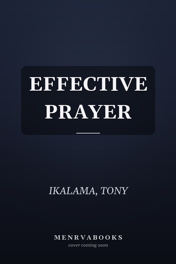 EFFECTIVE PRAYER