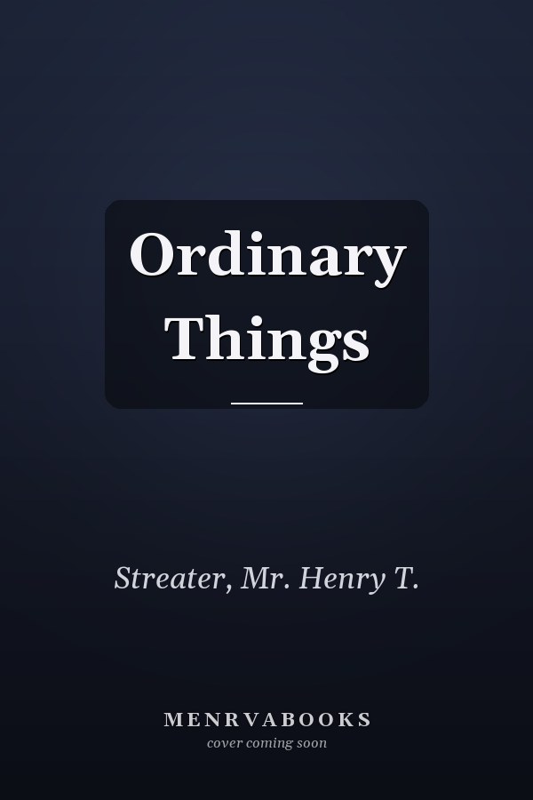 Ordinary Things