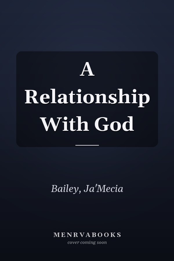 A Relationship With God