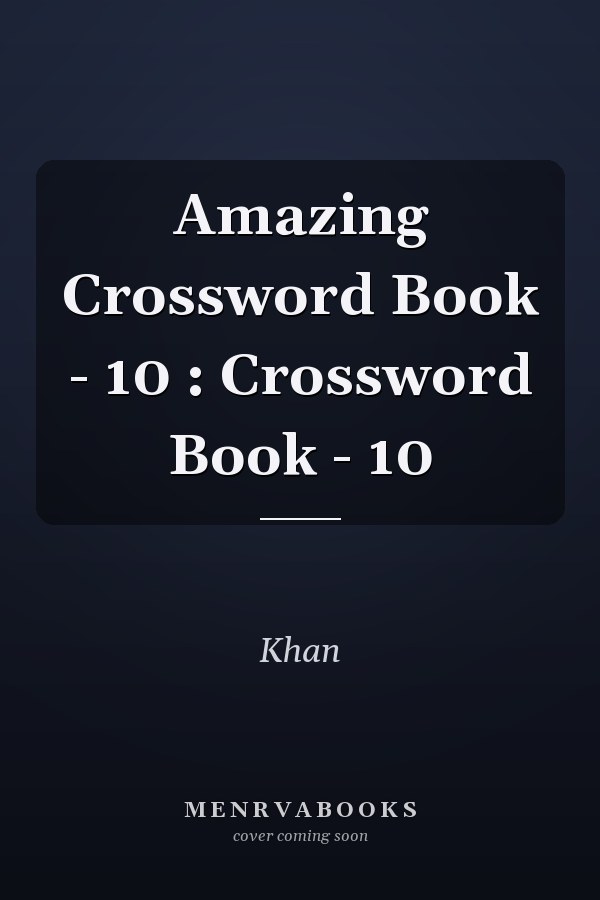 Amazing Crossword Book - 10 : Crossword Book - 10