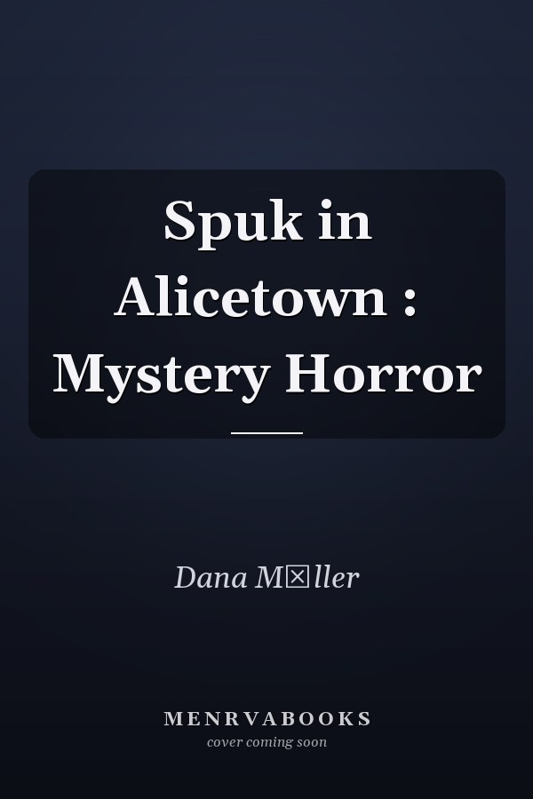 Spuk in Alicetown : Mystery Horror