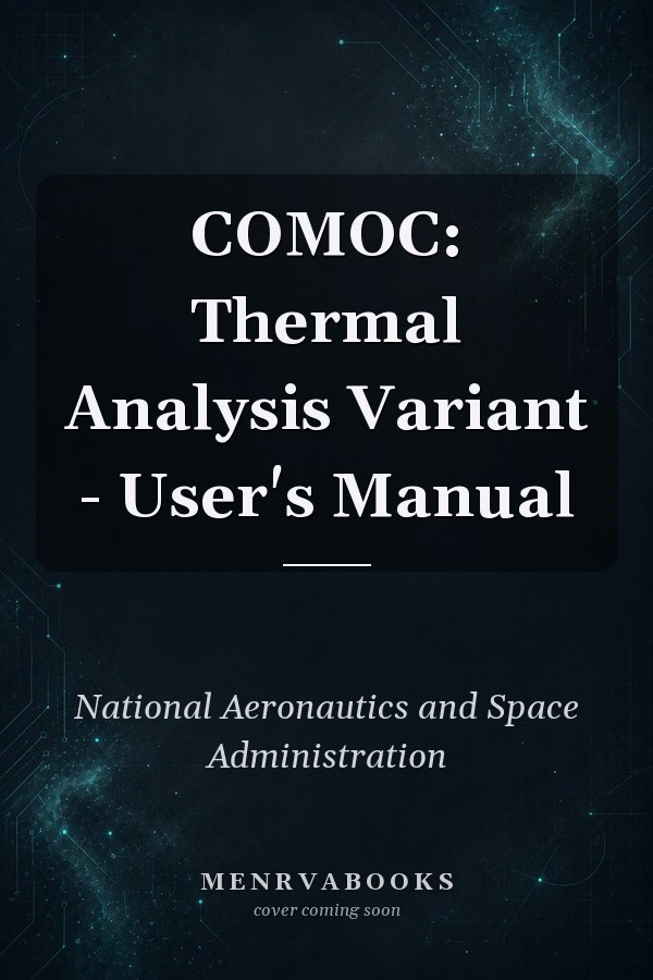 COMOC: Thermal Analysis Variant - User's Manual