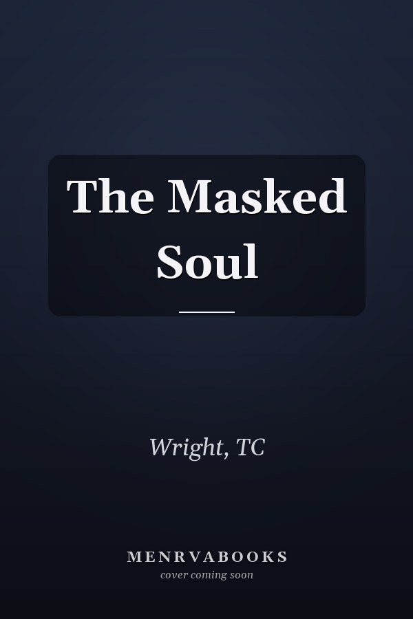 The Masked Soul