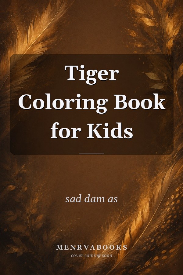 Tiger Coloring Book for Kids