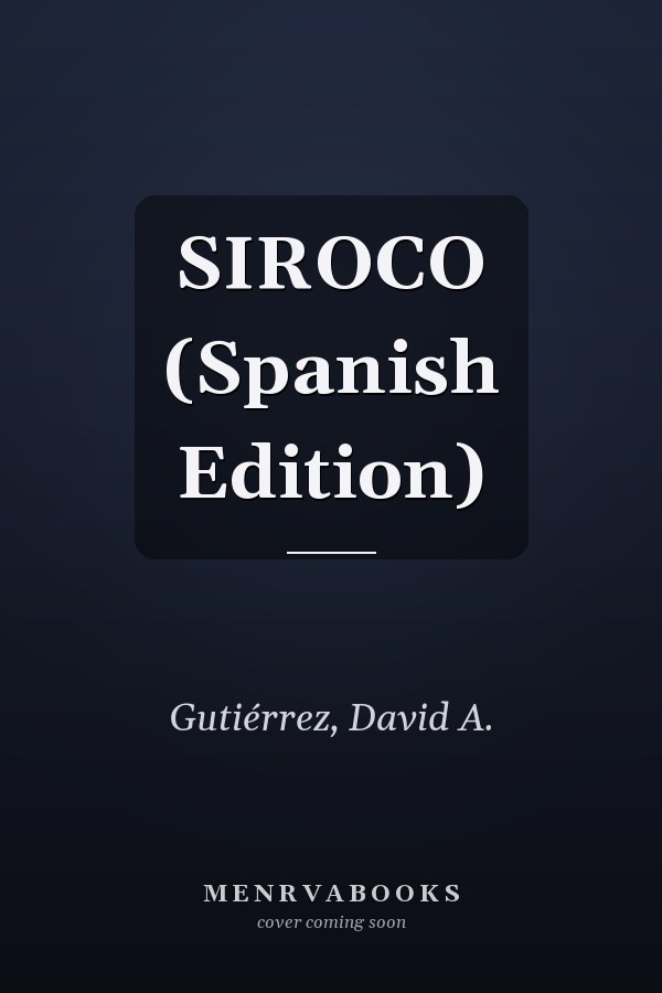 SIROCO (Spanish Edition)