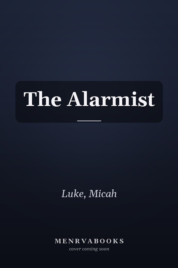 The Alarmist