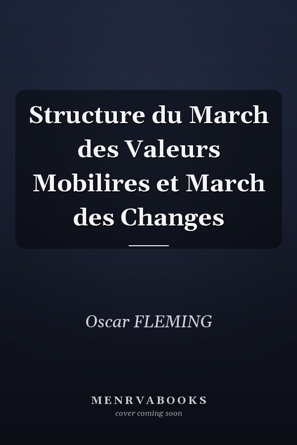 Structure du March des Valeurs Mobilires et March des Changes