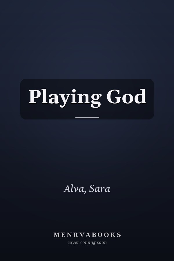 Playing God