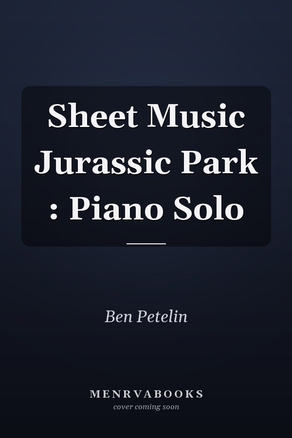 Sheet Music Jurassic Park : Piano Solo