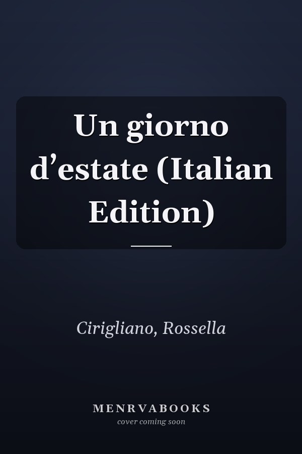 Un giorno d’estate (Italian Edition)