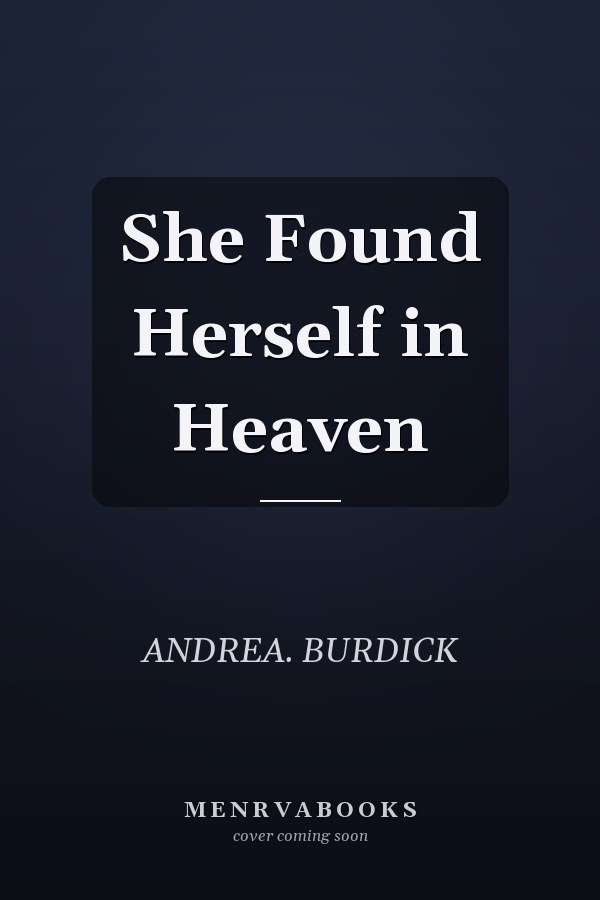 She Found Herself in Heaven