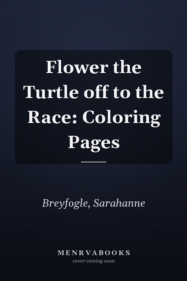Flower the Turtle off to the Race: Coloring Pages