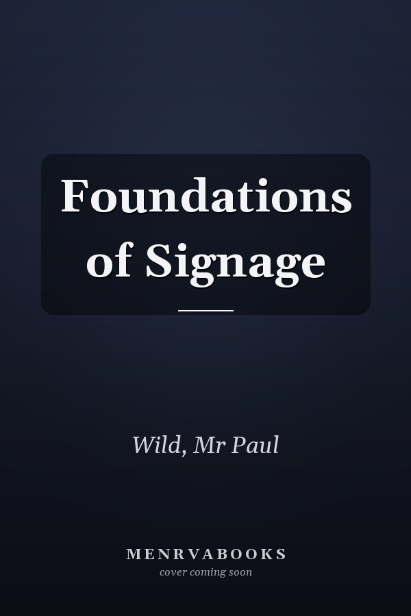 Foundations of Signage