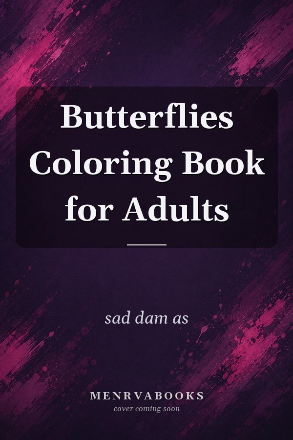 Butterflies Coloring Book for Adults