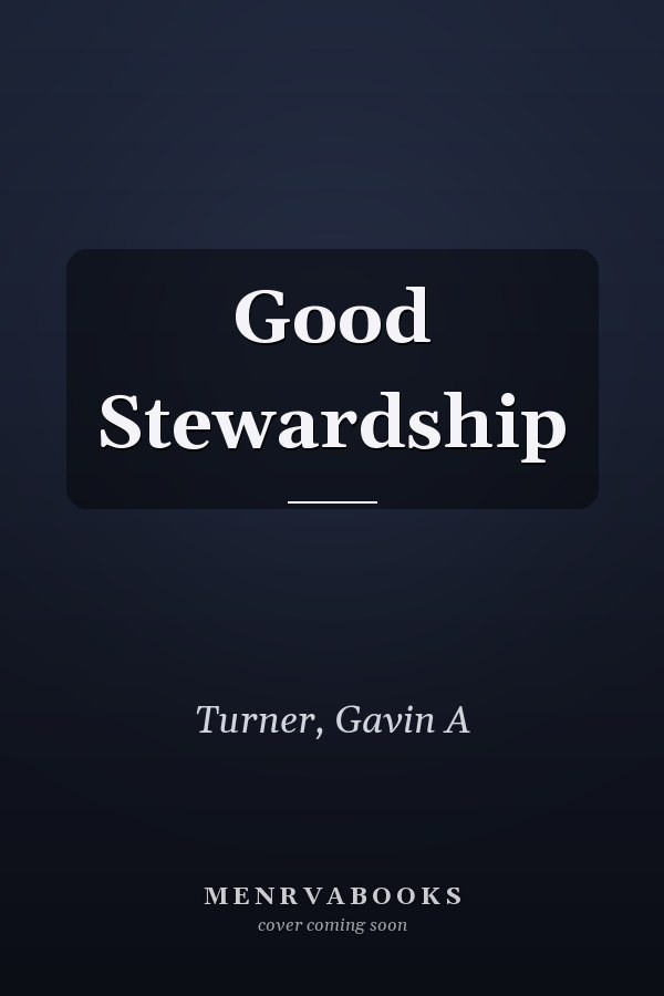 Good Stewardship