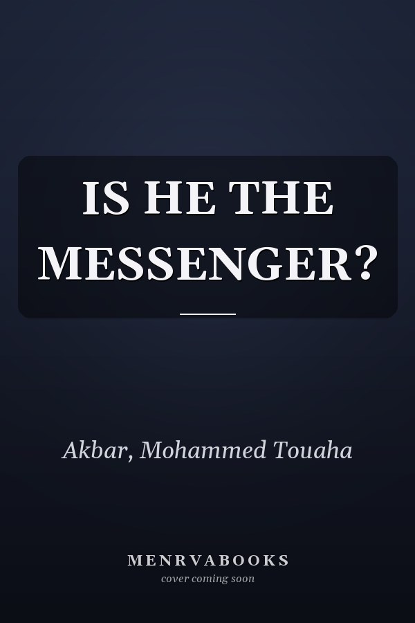IS HE THE MESSENGER?