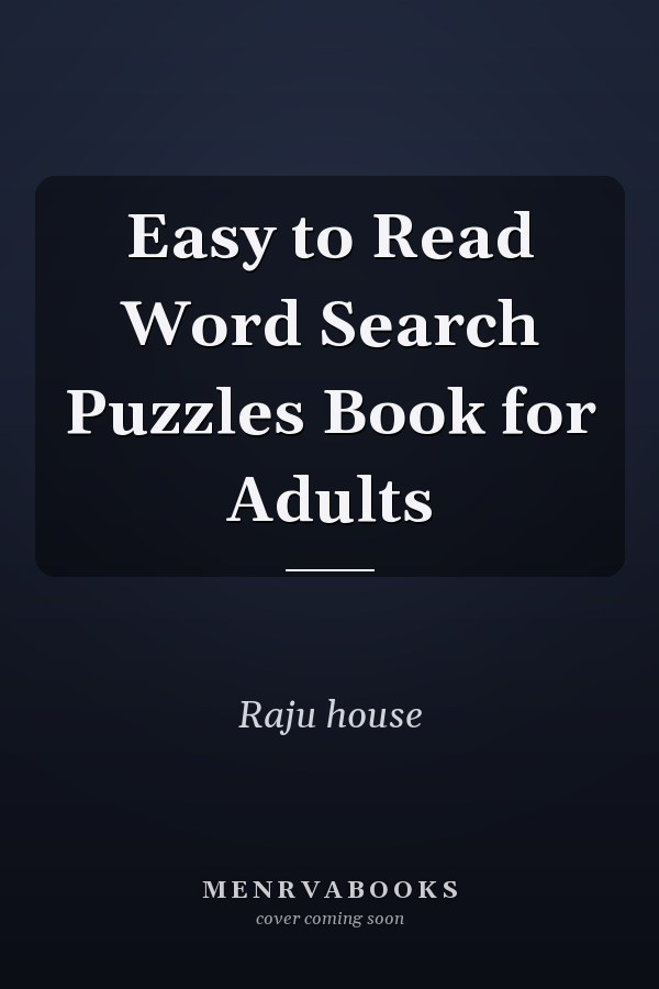 Easy to Read Word Search Puzzles Book for Adults