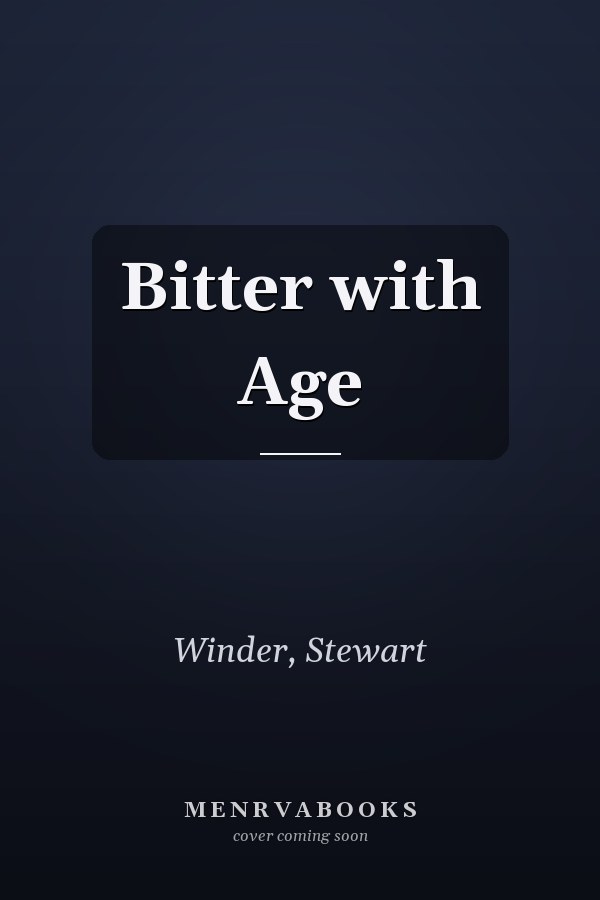 Bitter with Age