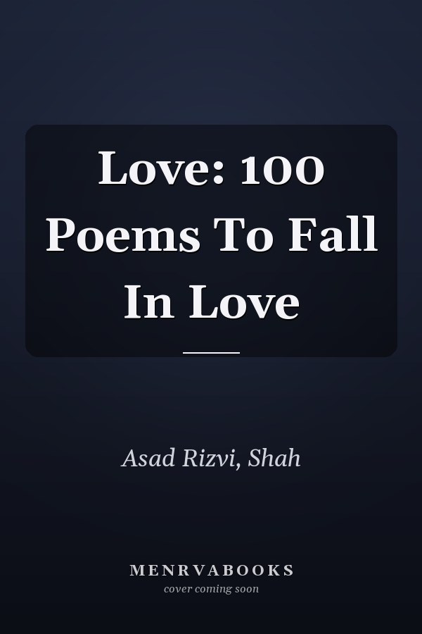 Love: 100 Poems To Fall In Love