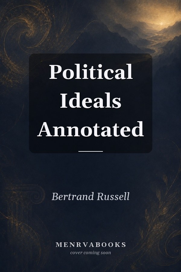 Political Ideals Annotated