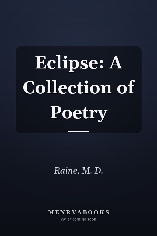 Eclipse: A Collection of Poetry