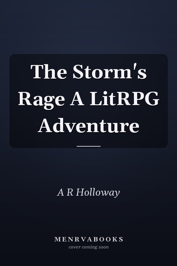 The Storm's Rage A LitRPG Adventure