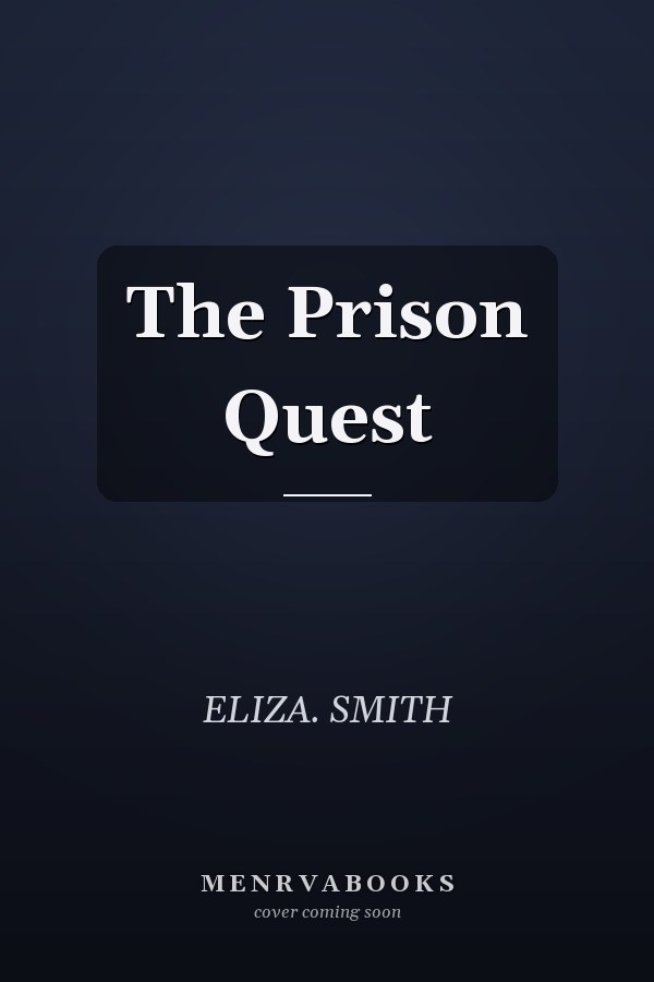 The Prison Quest