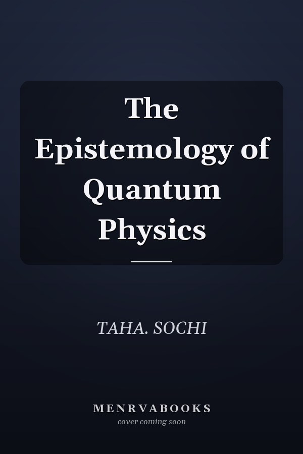 The Epistemology of Quantum Physics