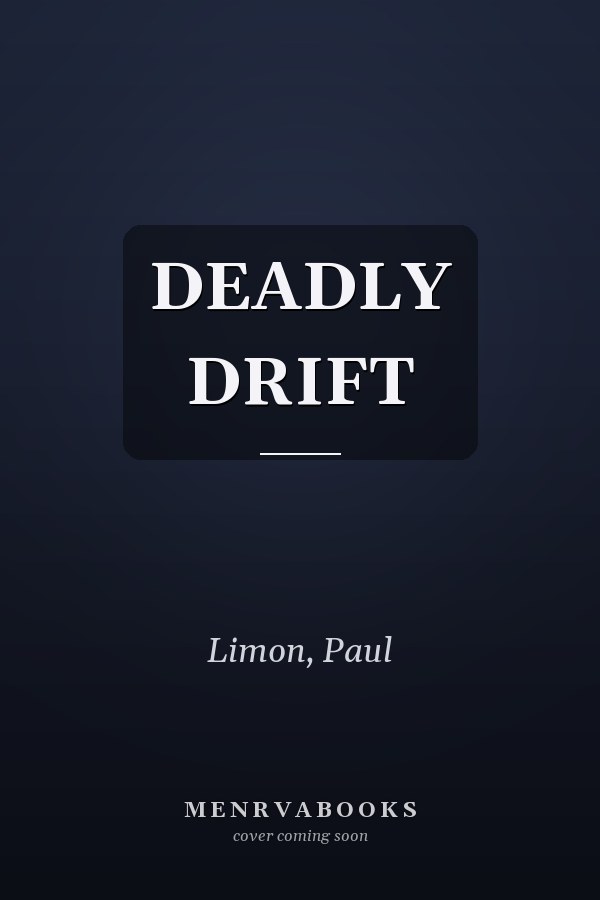 DEADLY DRIFT