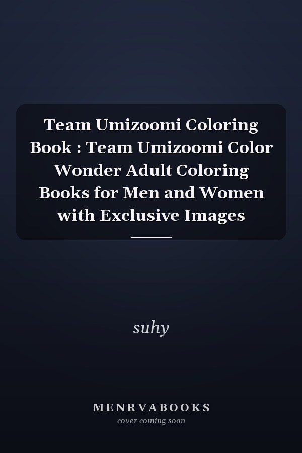 Team Umizoomi Coloring Book : Team Umizoomi Color Wonder Adult Coloring Books for Men and Women with Exclusive Images