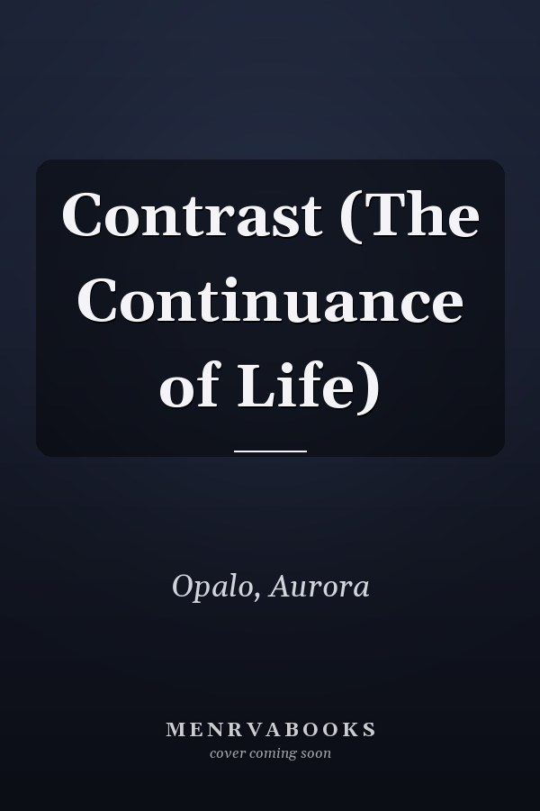 Contrast (The Continuance of Life)