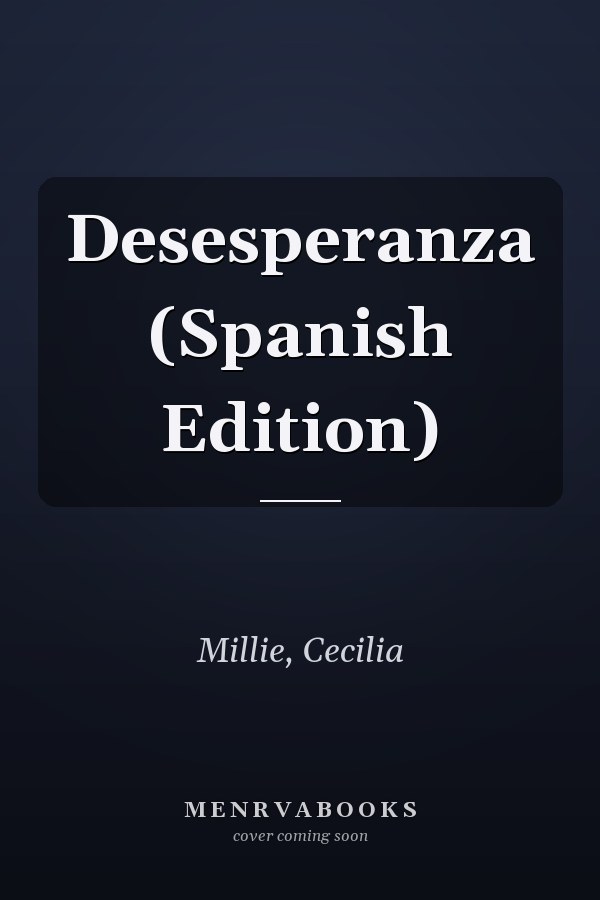 Desesperanza (Spanish Edition)