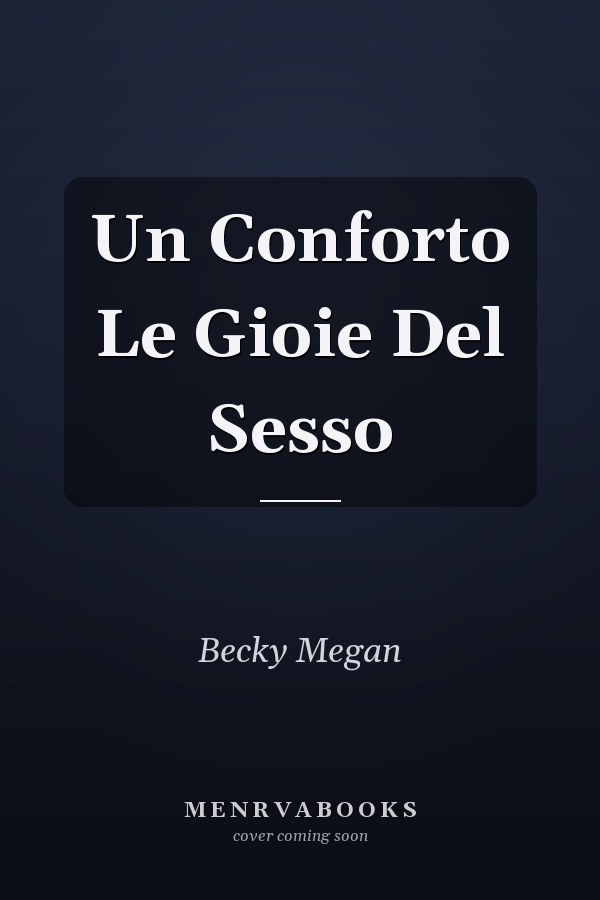 Un Conforto Le Gioie Del Sesso
