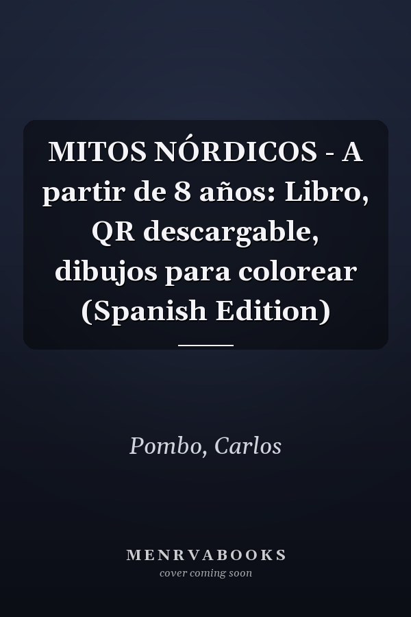 MITOS NÓRDICOS - A partir de 8 años: Libro, QR descargable, dibujos para colorear (Spanish Edition)