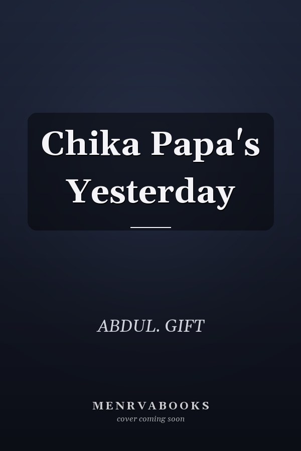 Chika Papa's Yesterday
