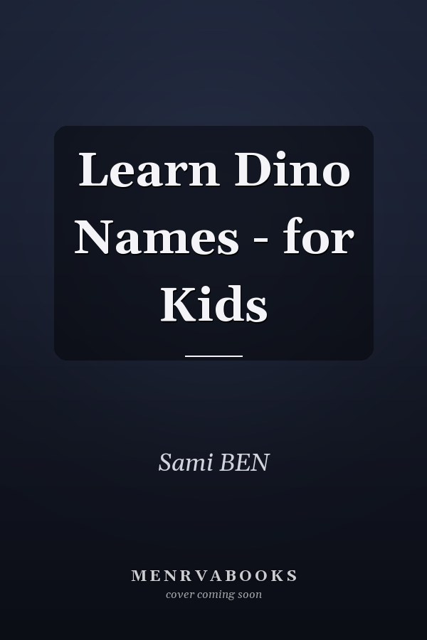 Learn Dino Names - for Kids